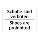 Schuhe sind verboten - Shoes are prohibited