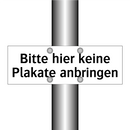 Bitte hier keine Plakate anbringen