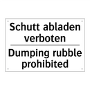 Schutt abladen verboten - Dumping rubble prohibited