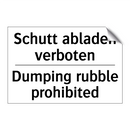 Schutt abladen verboten - Dumping rubble prohibited