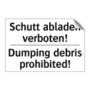 Schutt abladen verboten! - Dumping debris prohibited!