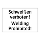 Schweißen verboten! - Welding Prohibited!