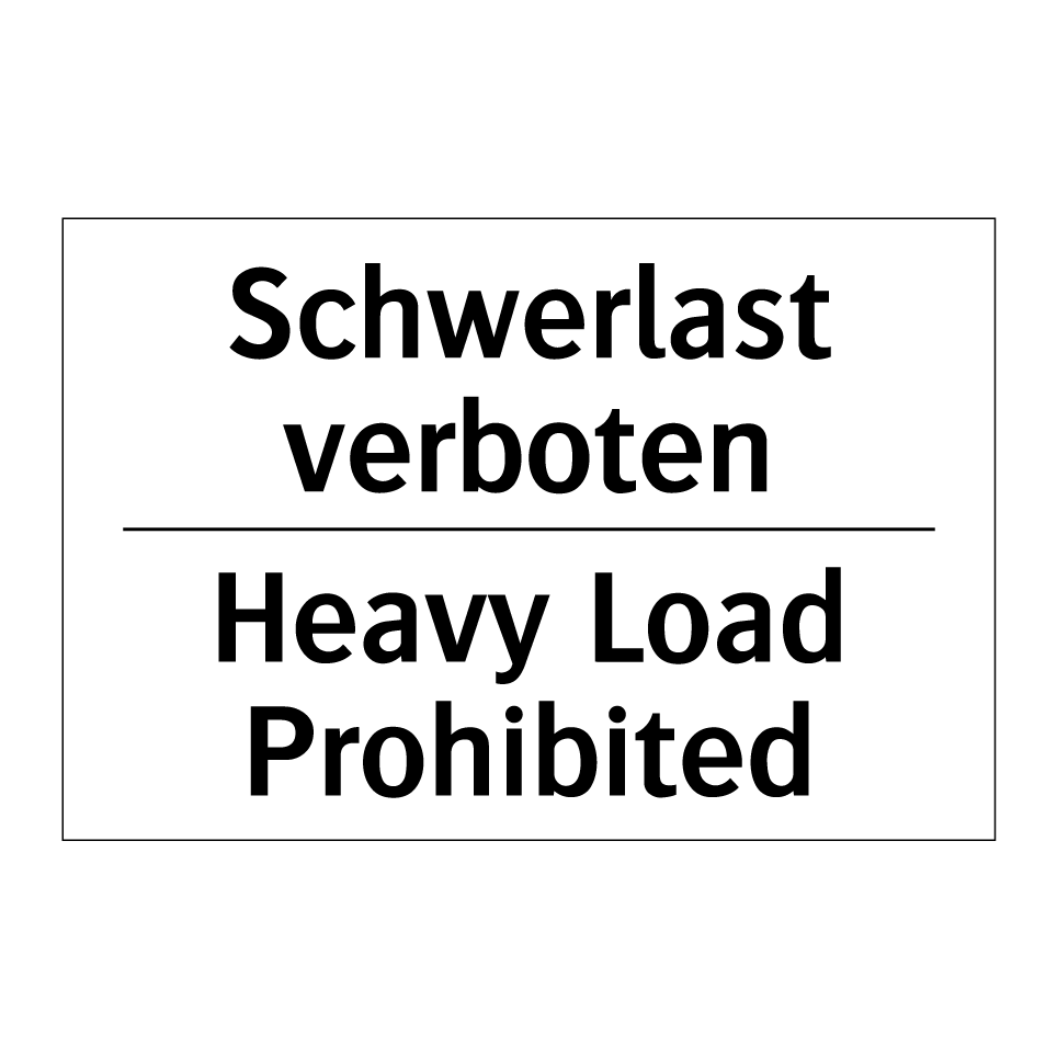 Kauf Schwerlast verboten - Heavy Load Prohibited schild | SignOnline ...