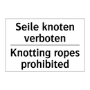 Seile knoten verboten - Knotting ropes prohibited