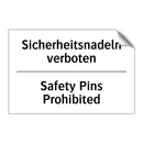 Sicherheitsnadeln verboten - Safety Pins Prohibited
