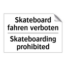 Skateboard fahren verboten - Skateboarding prohibited