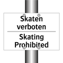Skaten verboten - Skating Prohibited