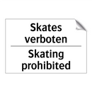 Skates verboten - Skating prohibited