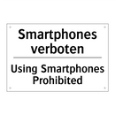 Smartphones verboten - Using Smartphones Prohibited