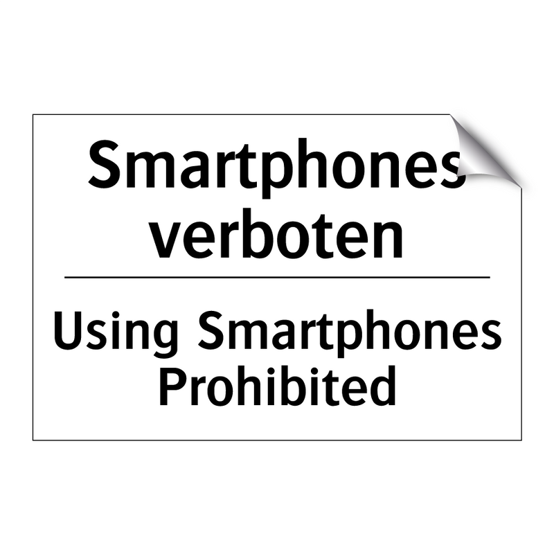 Smartphones verboten - Using Smartphones Prohibited
