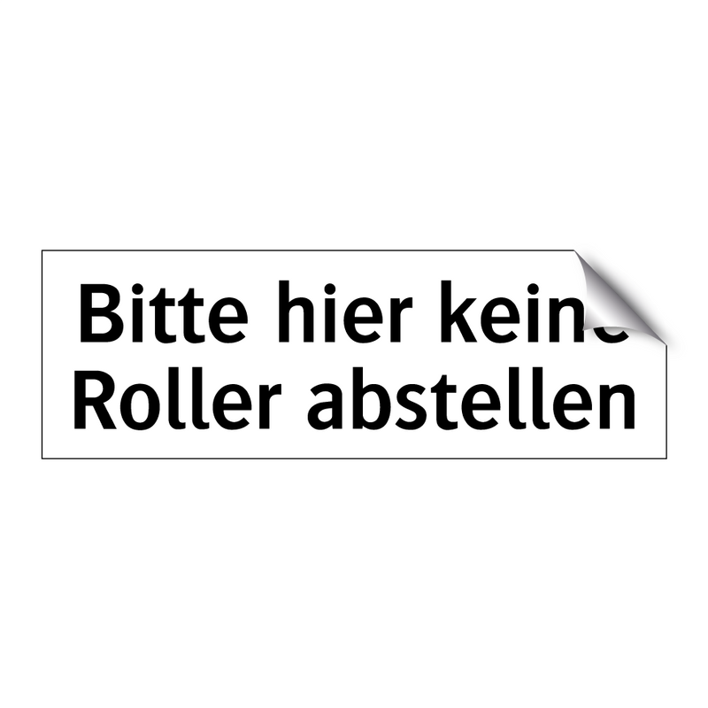 Bitte hier keine Roller abstellen