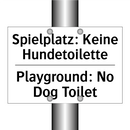Spielplatz: Keine Hundetoilette/.../ - Playground: No Dog Toilet