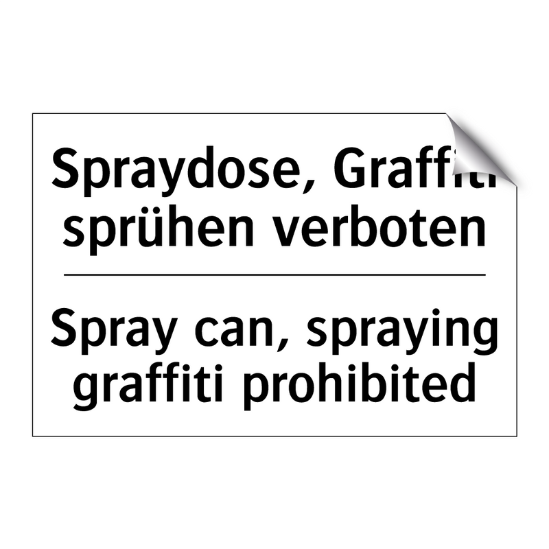 Spraydose, Graffiti sprühen verboten/.../ - Spray can, spraying graffiti prohibited/.../