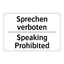 Sprechen verboten - Speaking Prohibited