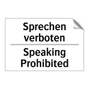 Sprechen verboten - Speaking Prohibited