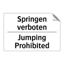 Springen verboten - Jumping Prohibited