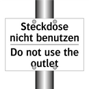 Steckdose nicht benutzen - Do not use the outlet