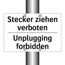 Stecker ziehen verboten - Unplugging forbidden