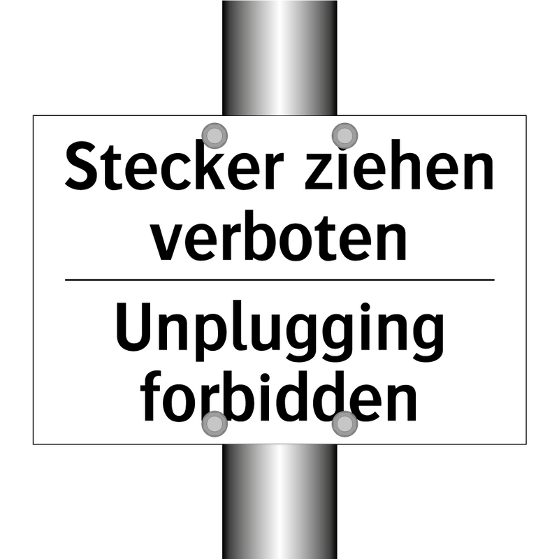 Stecker ziehen verboten - Unplugging forbidden