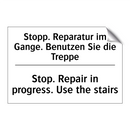 Stopp. Reparatur im Gange. Benutzen /.../ - Stop. Repair in progress. Use /.../
