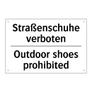 Straßenschuhe verboten - Outdoor shoes prohibited