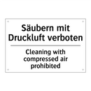 Säubern mit Druckluft verboten - Cleaning with compressed air prohibited/.../