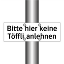 Bitte hier keine Töffli anlehnen