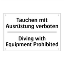 Tauchen mit Ausrüstung verboten/.../ - Diving with Equipment Prohibited/.../