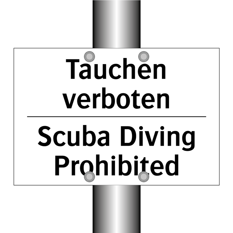Tauchen verboten - Scuba Diving Prohibited