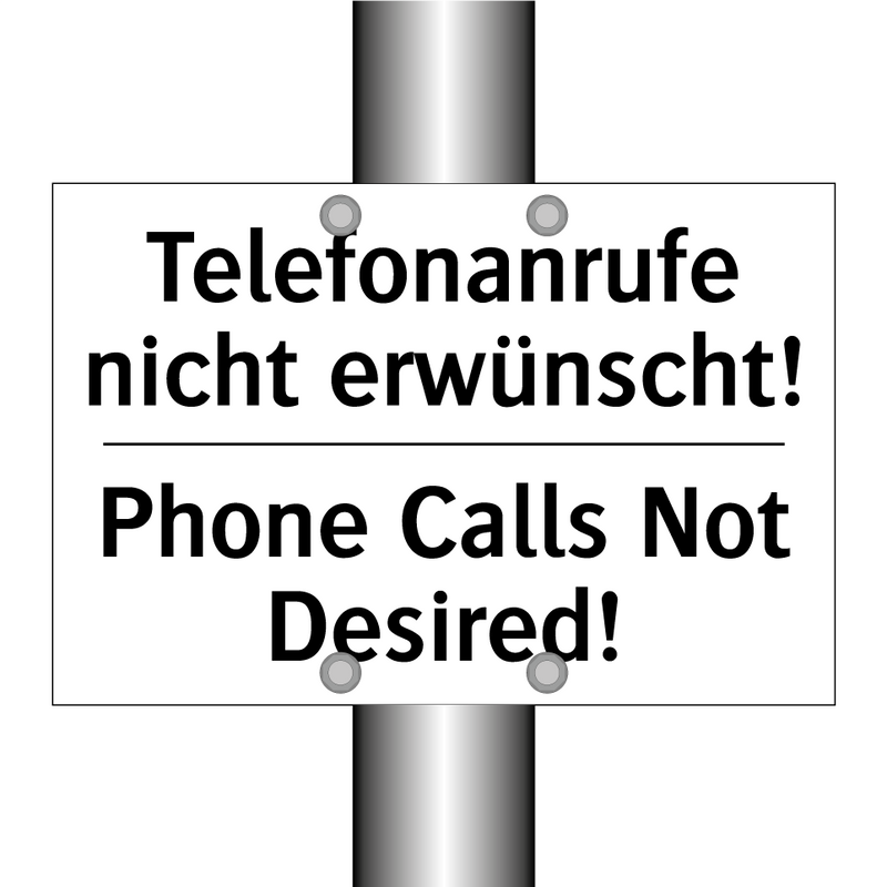 Telefonanrufe nicht erwünscht! - Phone Calls Not Desired!