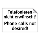 Telefonieren nicht erwünscht! - Phone calls not desired!