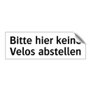 Bitte hier keine Velos abstellen