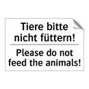Tiere bitte nicht füttern! - Please do not feed the animals!/.../