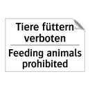 Tiere füttern verboten - Feeding animals prohibited