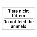 Tiere nicht füttern - Do not feed the animals
