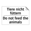 Tiere nicht füttern - Do not feed the animals