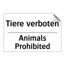 Tiere verboten - Animals Prohibited