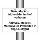 Tiere, Mopeds, Motorräder im Hof /.../ - Animals, Mopeds, Motorcycles Prohibited /.../