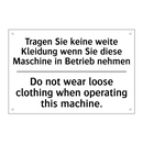 Tragen Sie keine weite Kleidung /.../ - Do not wear loose clothing when /.../