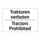 Traktoren verboten - Tractors Prohibited