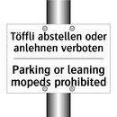 Töffli abstellen oder anlehnen /.../ - Parking or leaning mopeds prohibited/.../