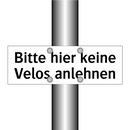 Bitte hier keine Velos anlehnen