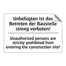 Unbefugten ist das Betreten der /.../ - Unauthorized persons are strictly /.../