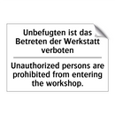 Unbefugten ist das Betreten der /.../ - Unauthorized persons are prohibited /.../