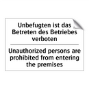 Unbefugten ist das Betreten des /.../ - Unauthorized persons are prohibited /.../