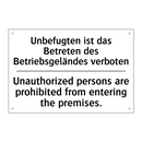 Unbefugten ist das Betreten des /.../ - Unauthorized persons are prohibited /.../