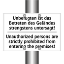 Unbefugten ist das Betreten des /.../ - Unauthorized persons are strictly /.../