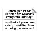 Unbefugten ist das Betreten des /.../ - Unauthorized persons are strictly /.../