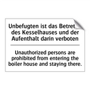Unbefugten ist das Betreten des /.../ - Unauthorized persons are prohibited /.../
