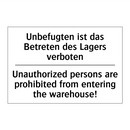 Unbefugten ist das Betreten des /.../ - Unauthorized persons are prohibited /.../